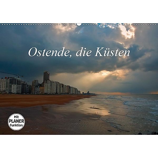 Ostende, die Küsten (Wandkalender 2020 DIN A2 quer), Alain Gaymard