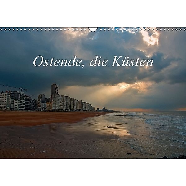 Ostende, die Küsten (Wandkalender immerwährend DIN A3 quer), Alain Gaymard