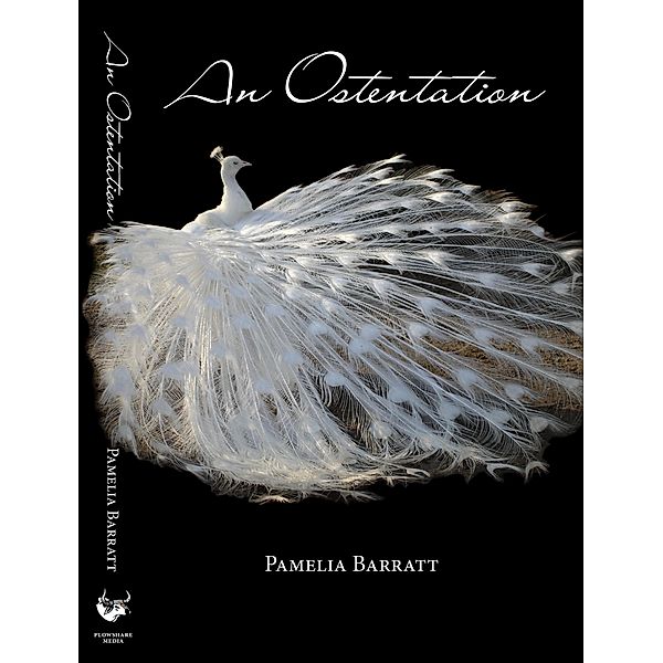 Ostentation, Pamelia Barratt