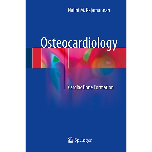 Osteocardiology, Nalini M. Rajamannan
