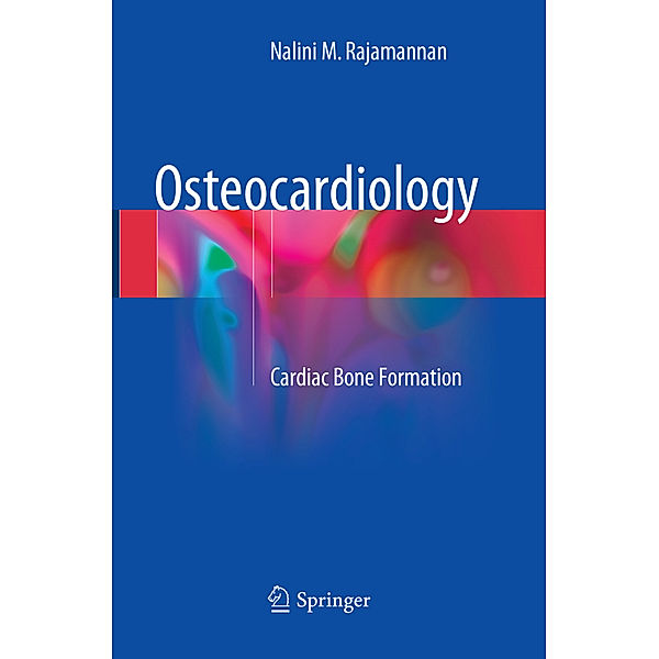 Osteocardiology, Nalini M. Rajamannan