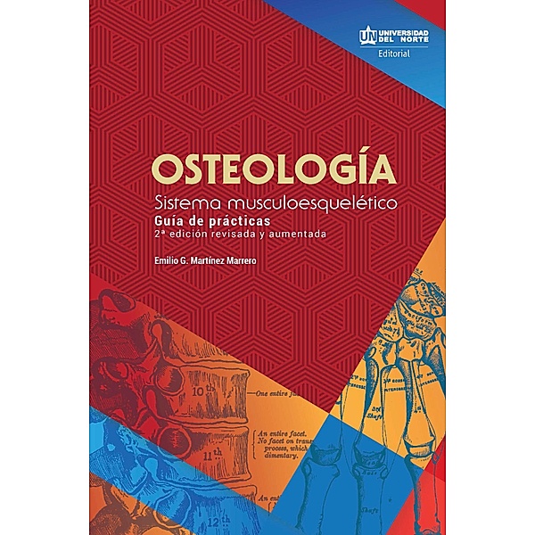 Osteología- Sistema musculoesquelético, Emilio Martínez Marrero