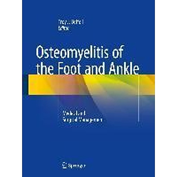 Osteomyelitis of the Foot and Ankle