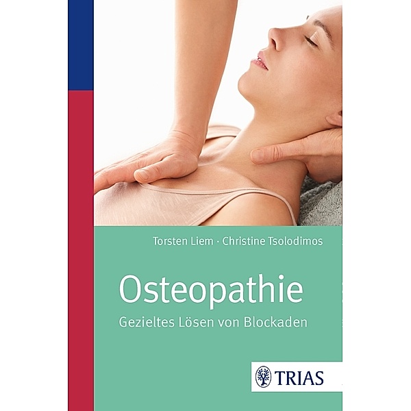 Osteopathie, Torsten Liem, Christine Tsolodimos