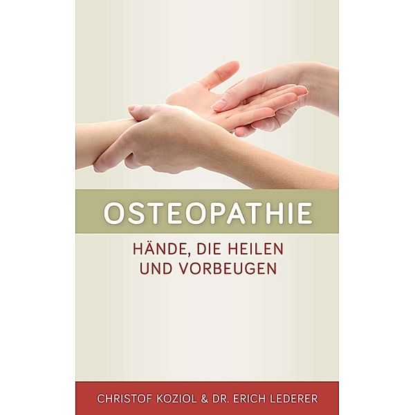 Osteopathie, Christof Koziol