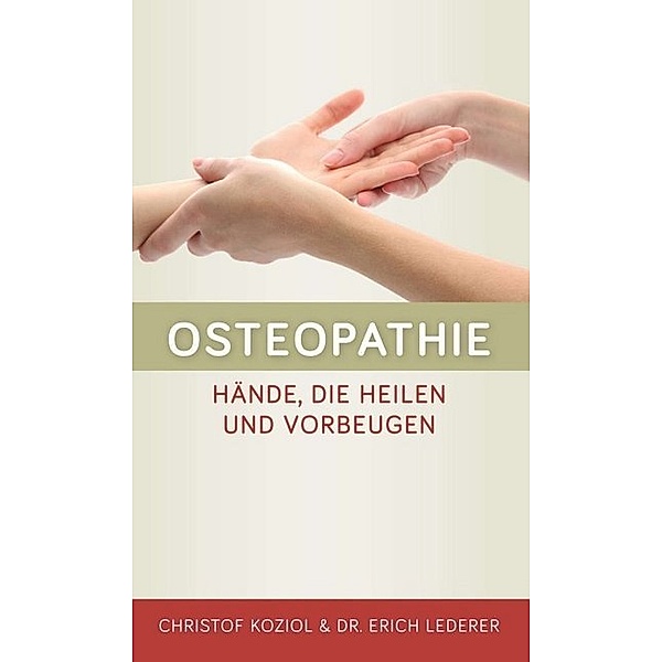 Osteopathie, Christof Koziol