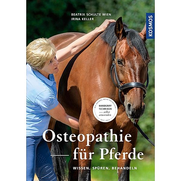 Osteopathie für Pferde, Irina Keller, Beatrix Schulte Wien