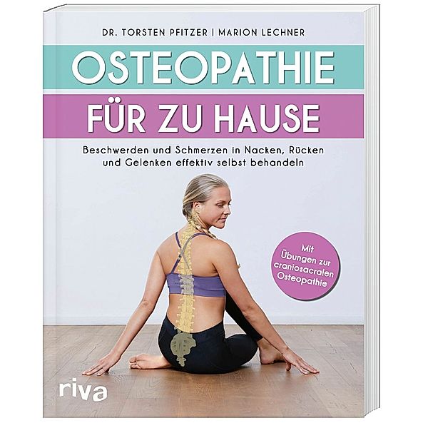 Osteopathie für zu Hause, Torsten Pfitzer, Marion Lechner