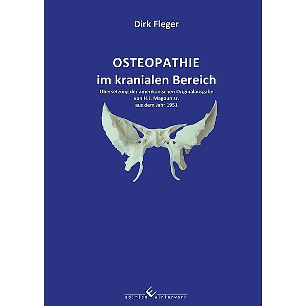 Osteopathie im kranialen Bereich, Dirk Fleger