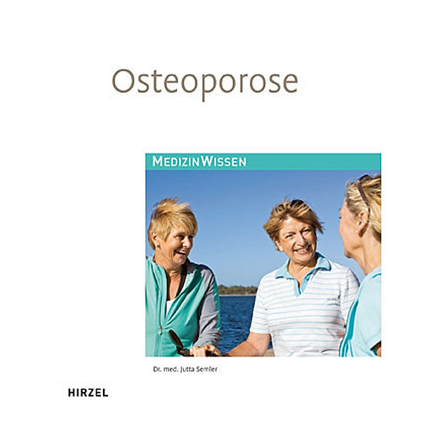 Osteoporose, Jutta Semler