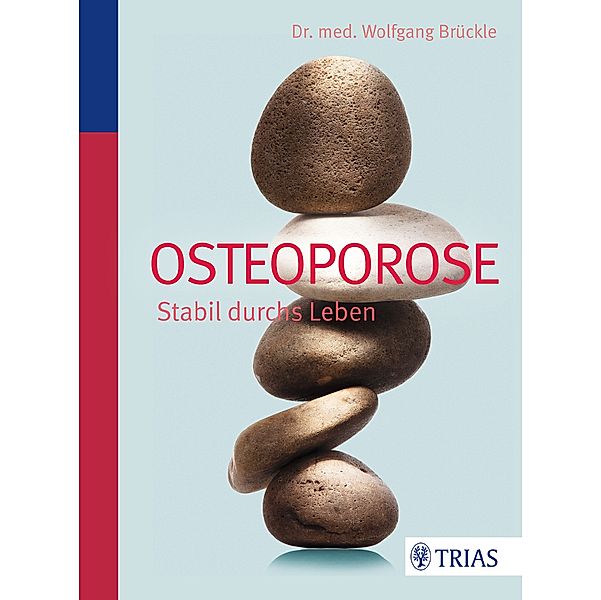 Osteoporose, Wolfgang Brückle