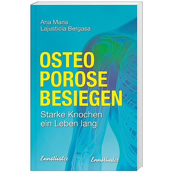 Osteoporose besiegen, Ana M. Lajusticia Bergasa