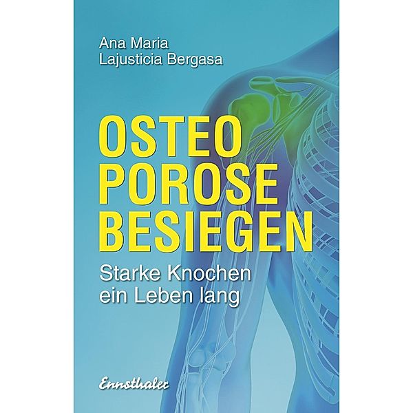 Osteoporose besiegen, Ana Maria Lajusticia Bergasa