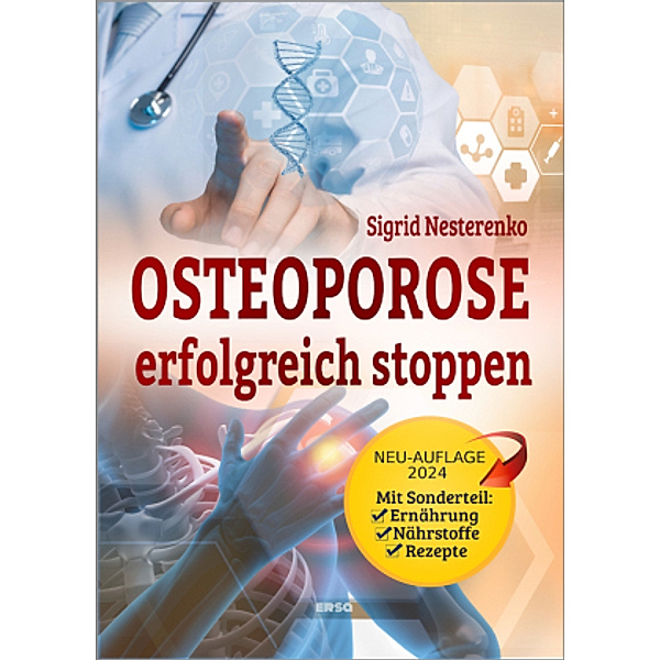 Osteoporose erfolgreich stoppen, Sigrid Nesterenko