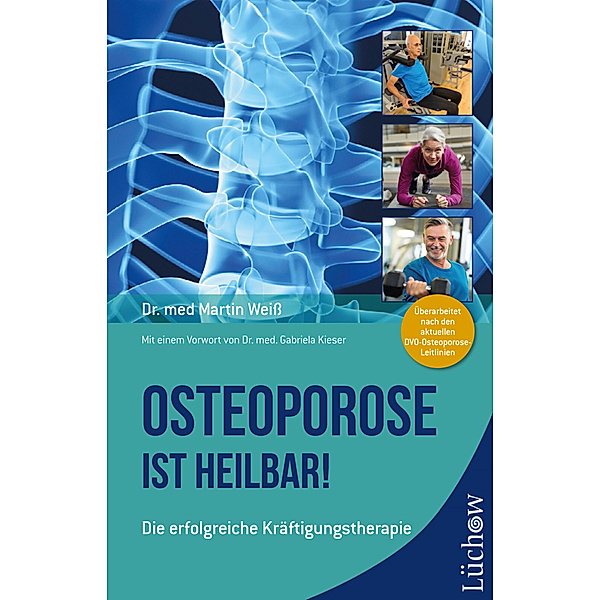Osteoporose ist heilbar!, Martin Weiss