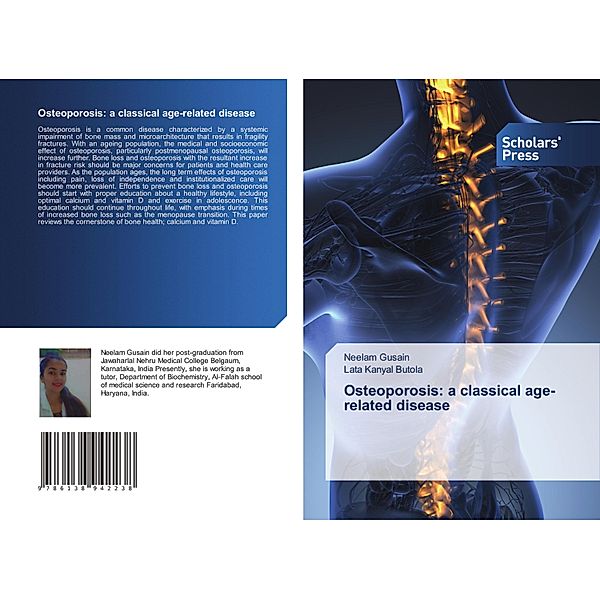 Osteoporosis: a classical age-related disease, Neelam Gusain, Lata Kanyal Butola