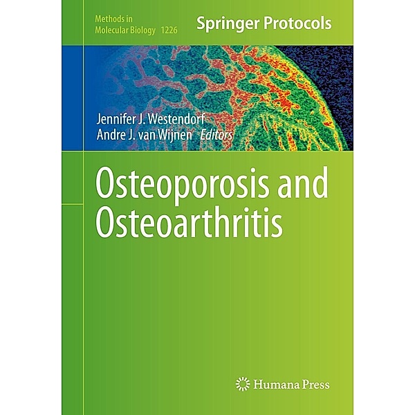 Osteoporosis and Osteoarthritis / Methods in Molecular Biology Bd.1226