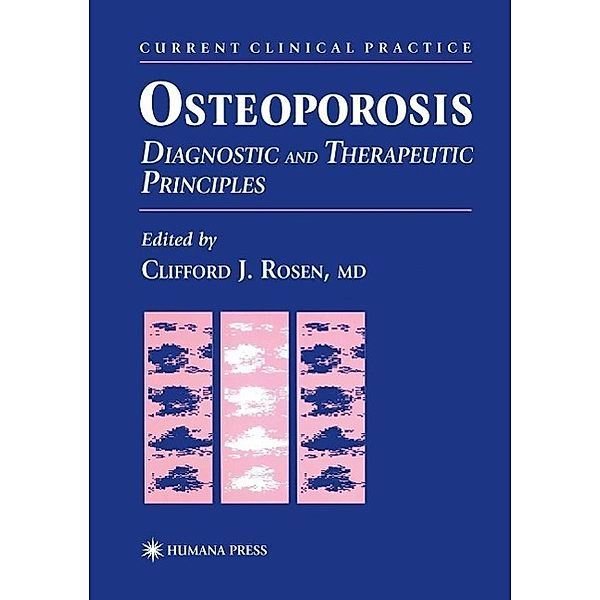 Osteoporosis / Current Clinical Practice