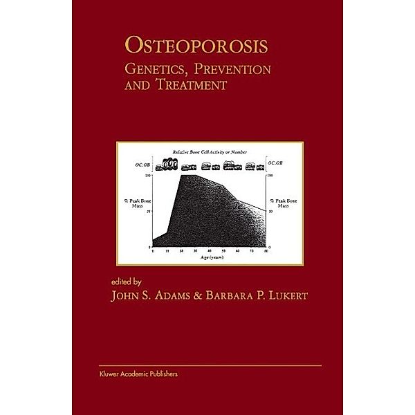 Osteoporosis: Genetics, Prevention and Treatment / Endocrine Updates Bd.3