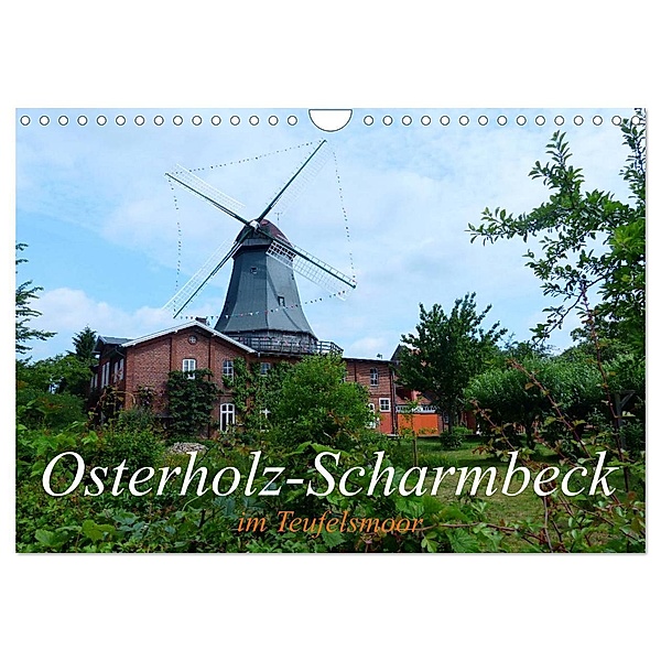 Osterholz-Scharmbeck im Teufelsmoor (Wandkalender 2024 DIN A4 quer), CALVENDO Monatskalender, Lucy M. Laube
