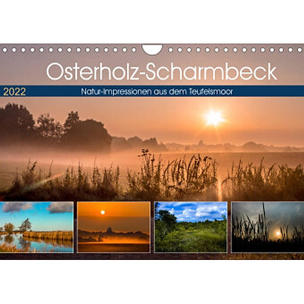 Osterholz-Scharmbeck, Natur-Impressionen aus dem Teufelsmoor (Wandkalender 2022 DIN A4 quer), Ulrike Adam