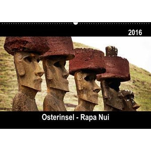 Osterinsel Rapa Nui 2016 (Wandkalender 2016 DIN A2 quer), Andrea Speer