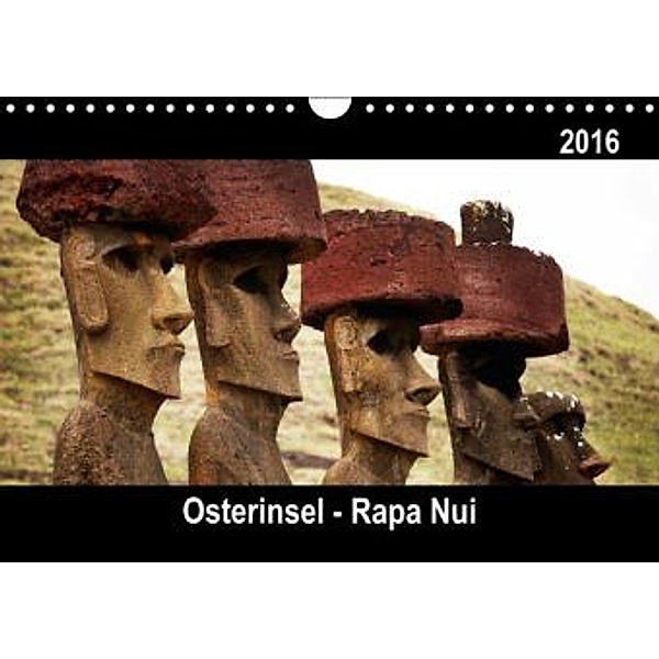 Osterinsel Rapa Nui 2016 (Wandkalender 2016 DIN A4 quer), Andrea Speer