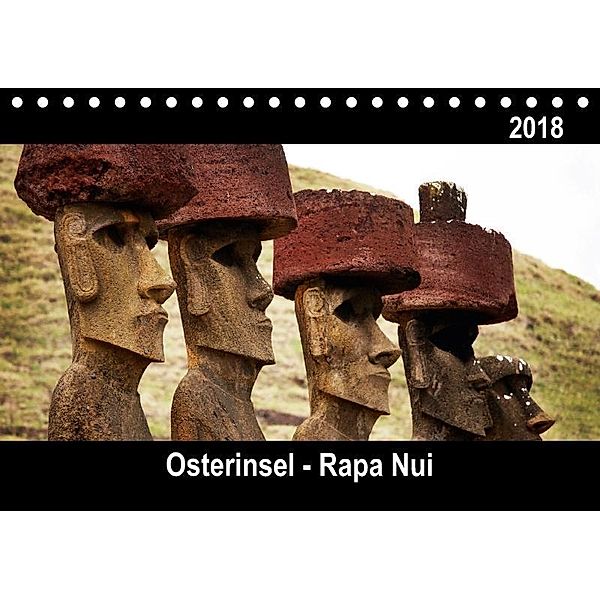 Osterinsel Rapa Nui 2018 (Tischkalender 2018 DIN A5 quer), Andrea Speer