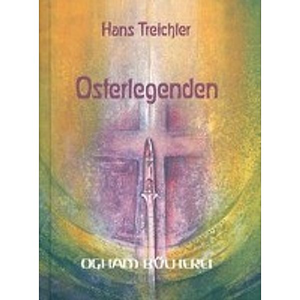 Osterlegenden, Hans Treichler