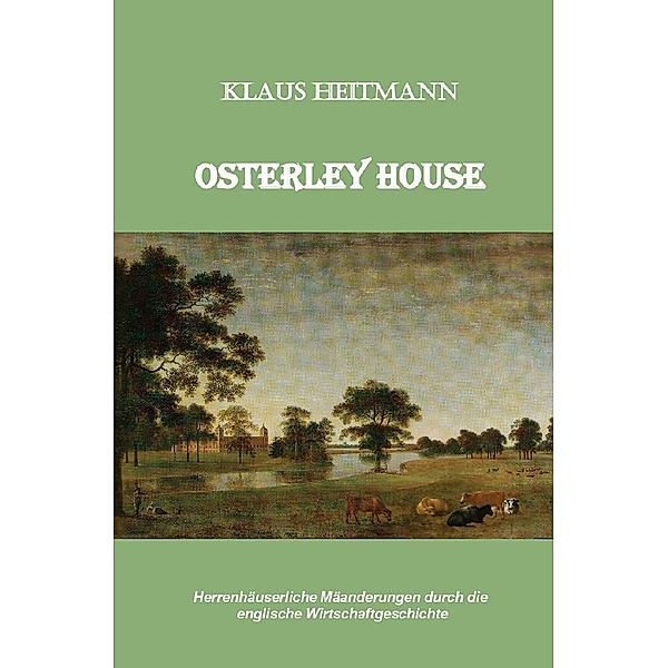 Osterley House, Klaus L. Heitmann