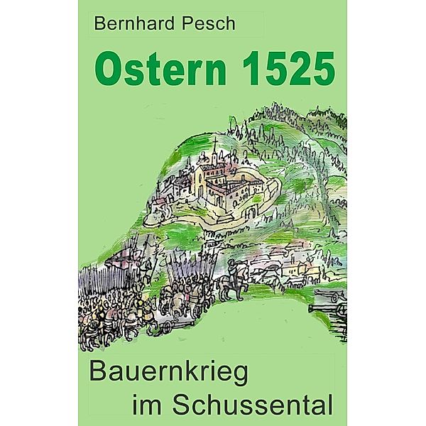 Ostern 1525, Bernhard Pesch