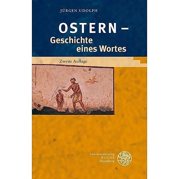 'Ostern' - Geschichte eines Wortes, Jürgen Udolph