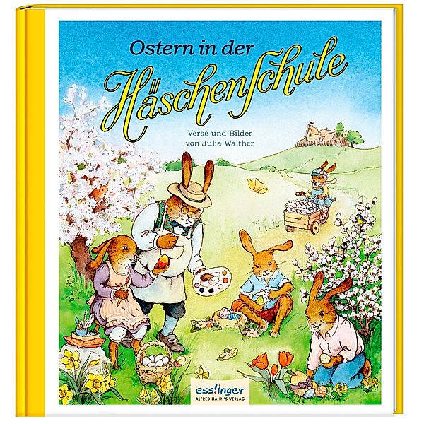 Ostern in der Häschenschule / Die Häschenschule Bd.7, Julia Walther