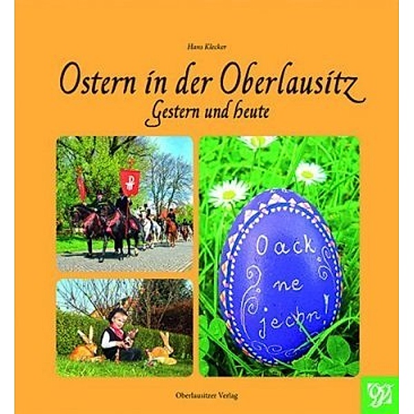 Ostern in der Oberlausitz, Hans Klecker