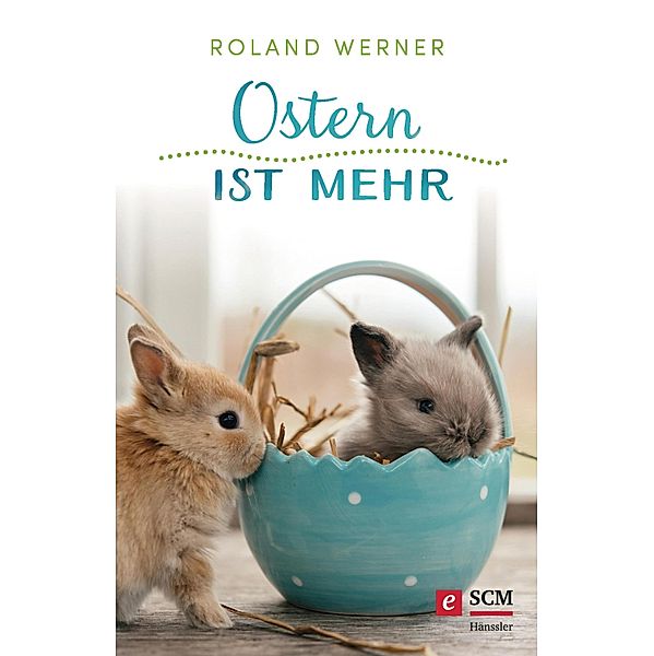 Ostern ist mehr, Roland Werner