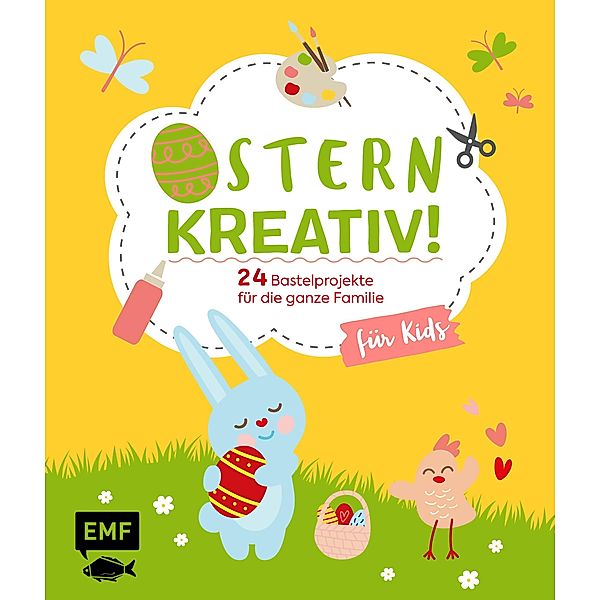Ostern kreativ! - für Kids, Daniela Fugger, Natalie Kramer, Swantje Lindemann