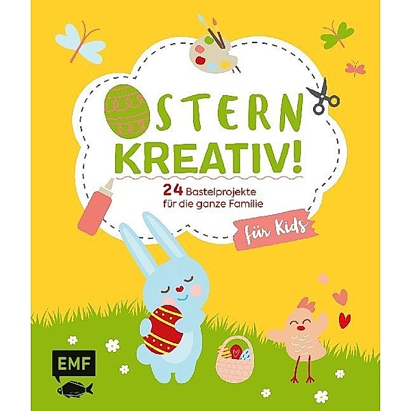 Ostern kreativ! - für Kids, Daniela Fugger, Claudia Schaumann