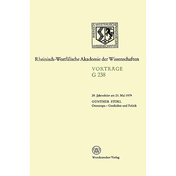 Osteuropa - Geschichte und Politik / Rheinisch-Westfälische Akademie der Wissenschaften Bd.238, Günther Stökl