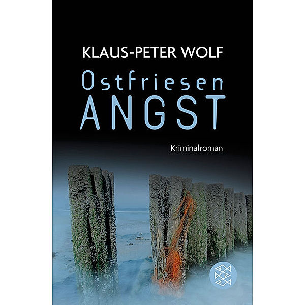 Ostfriesenangst / Ann Kathrin Klaasen ermittelt Bd.6, Klaus-Peter Wolf