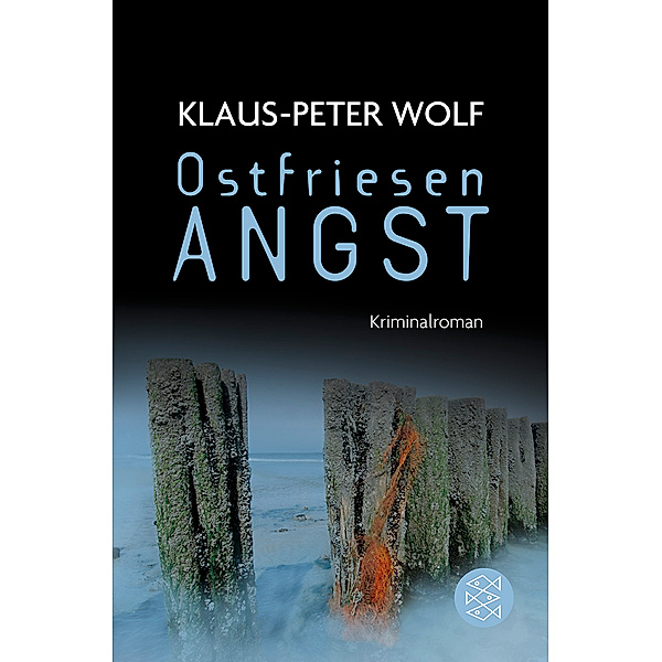 Ostfriesenangst / Ann Kathrin Klaasen ermittelt Bd.6, Klaus-Peter Wolf
