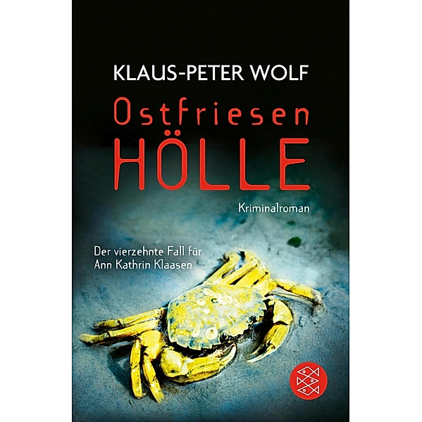 Ostfriesenhölle / Ann Kathrin Klaasen ermittelt Bd.14, Klaus-Peter Wolf