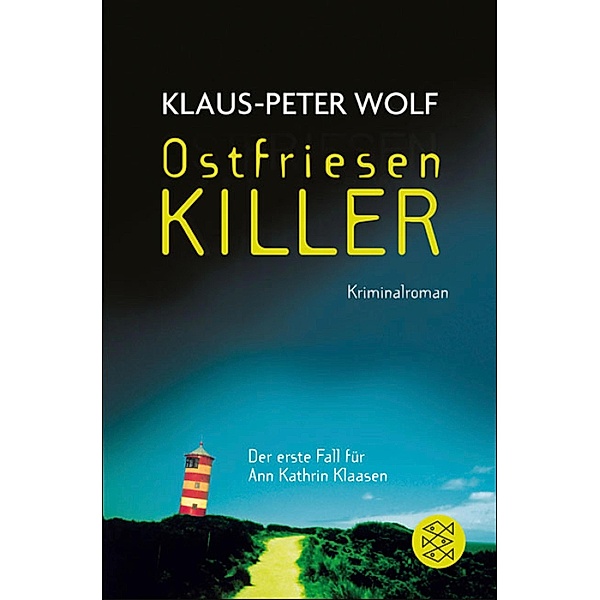 Ostfriesenkiller / Ann Kathrin Klaasen ermittelt Bd.1, Klaus-Peter Wolf