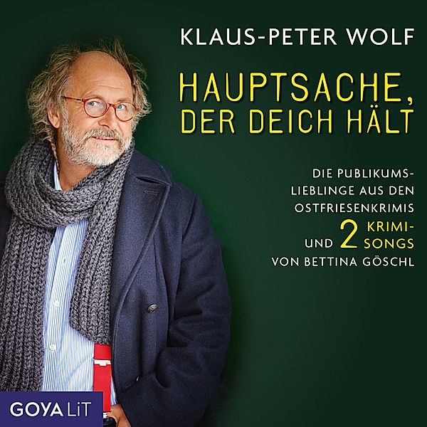 Ostfriesenkrimi - Hauptsache, der Deich hält,Audio-CD, Klaus-Peter Wolf