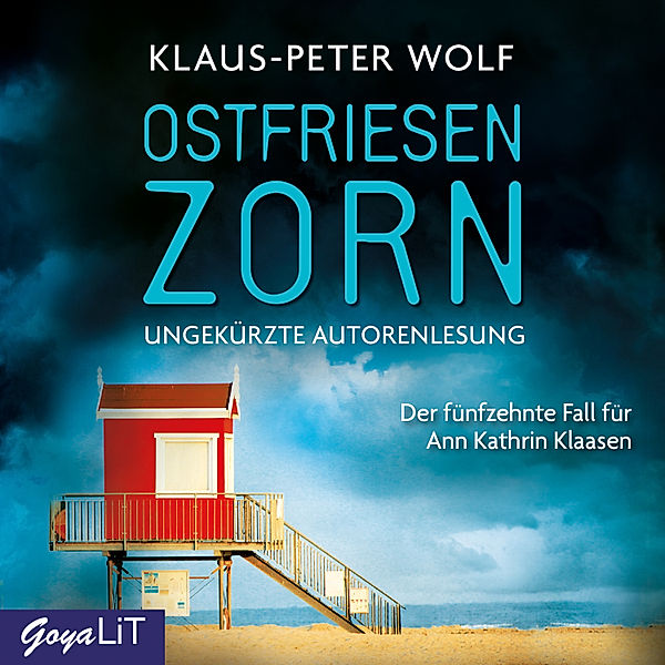 Ostfriesenkrimis. Ann Kathrin Klaasen ermittelt - 15 - Ostfriesenzorn [Ostfriesenkrimis, Band 15 (Ungekürzt)], Klaus-Peter Wolf