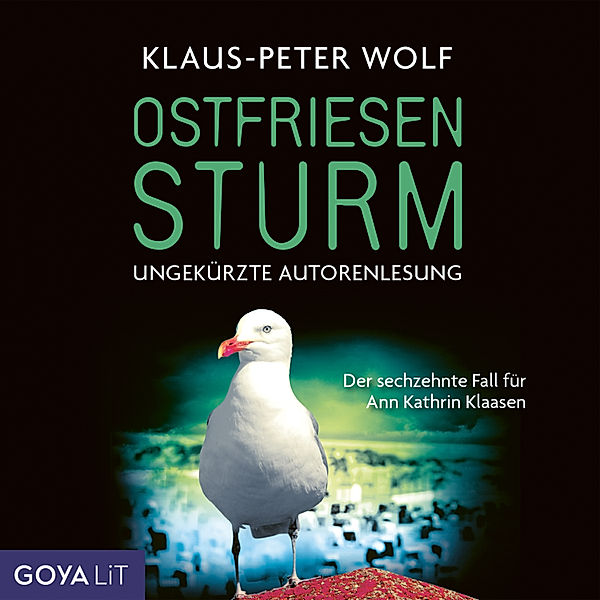 Ostfriesenkrimis. Ann Kathrin Klaasen ermittelt - 16 - Ostfriesensturm [Ostfriesenkrimis, Band 16 (Ungekürzt)], Klaus-Peter Wolf