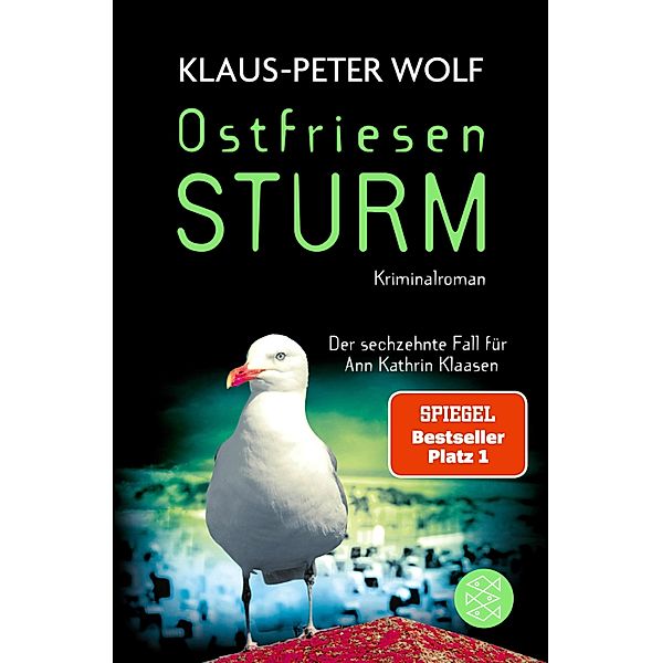 Ostfriesensturm / Ann Kathrin Klaasen ermittelt Bd.16, Klaus-Peter Wolf