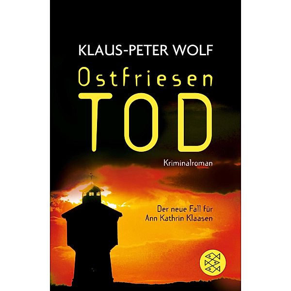 Ostfriesentod / Ann Kathrin Klaasen ermittelt Bd.11, Klaus-Peter Wolf