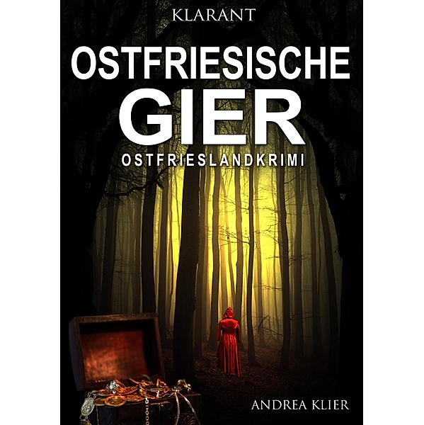 Ostfriesische Gier / Hauke Holjansen Bd.8, Andrea Klier
