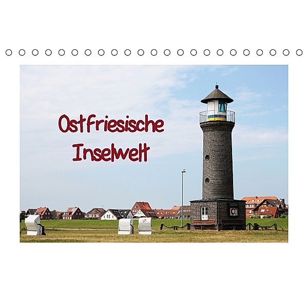 Ostfriesische Inselwelt (Tischkalender 2018 DIN A5 quer), Manuela Deigert