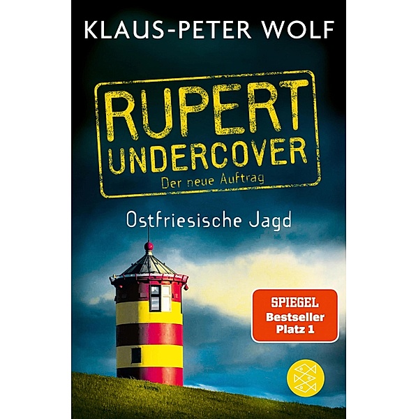 Ostfriesische Jagd / Rupert undercover Bd.2, Klaus-Peter Wolf
